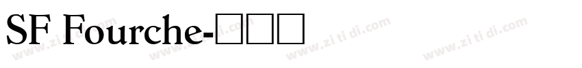 SF Fourche字体转换